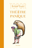 Théâtre Panique, t. 01